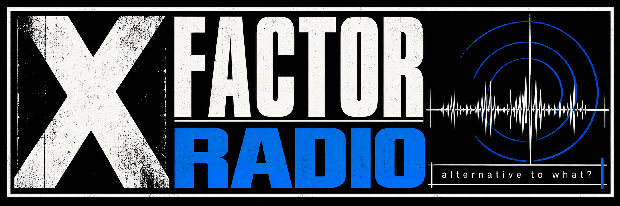 X-Factor Radio — Alternative to What?